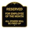 Signmission Reserved for Employee of Month All Others Fired Up Heavy-Gauge Alum Sign, 18" x 18", BG-1818-23207 A-DES-BG-1818-23207 - alternate 1